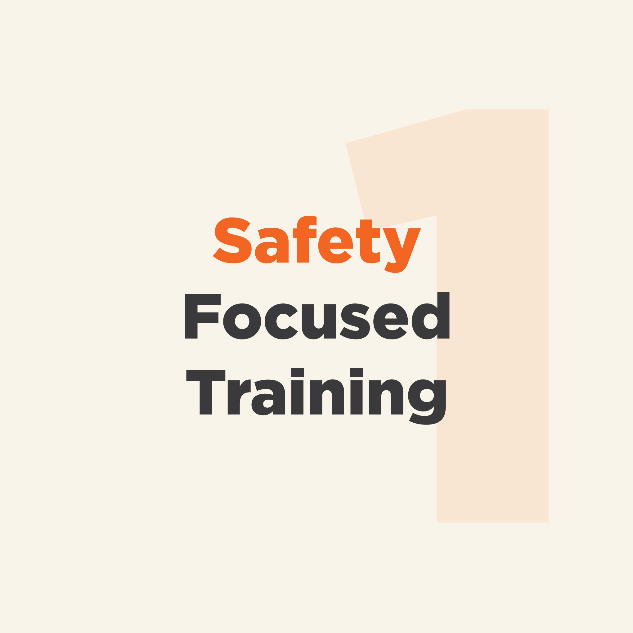 Safety Focused Training