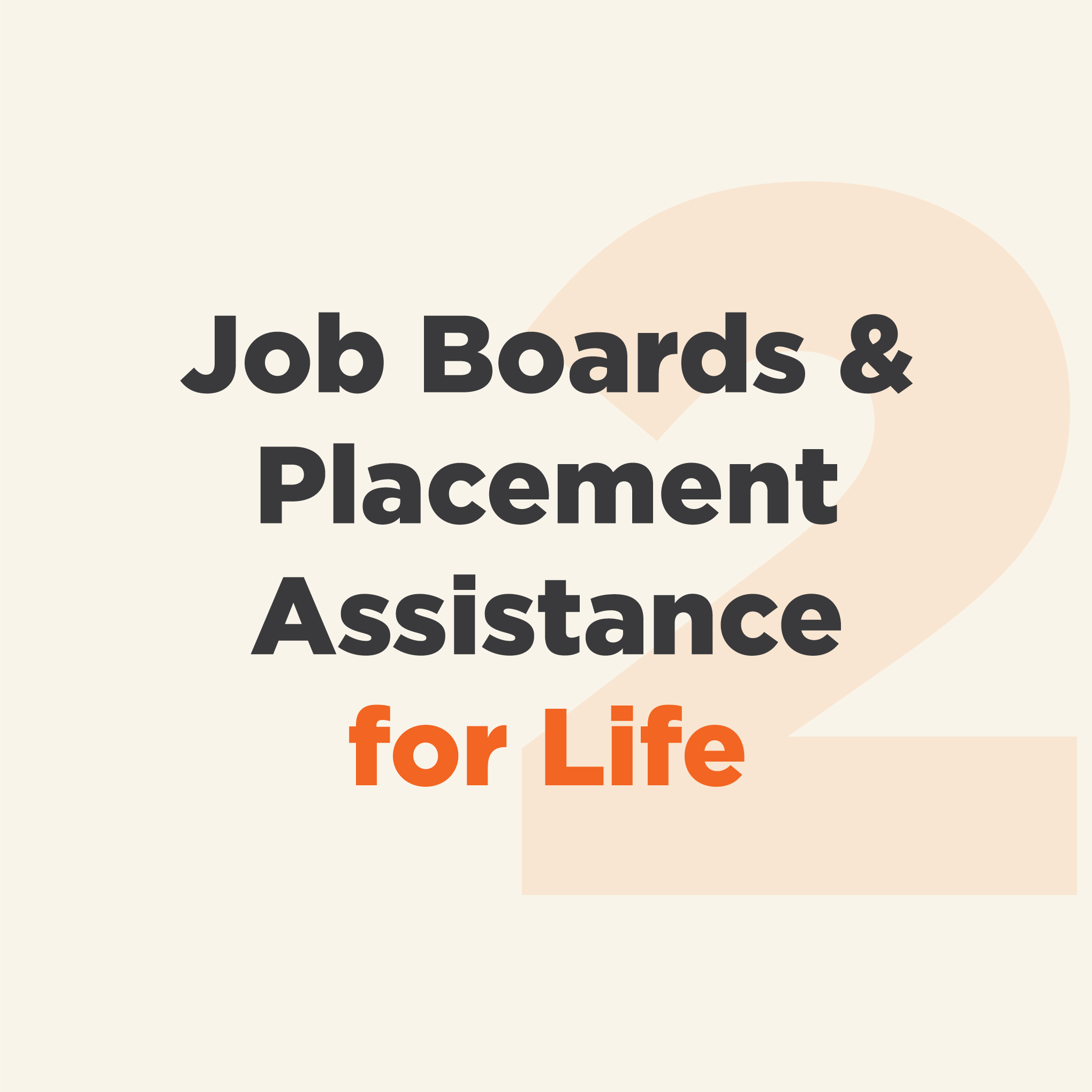 Job Boards & Placement Assistance for Life