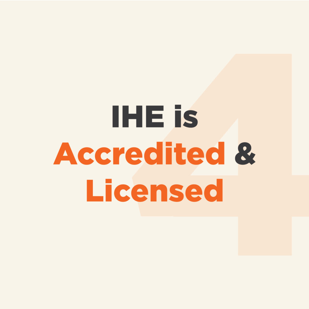 IHE Accredited & Licensed