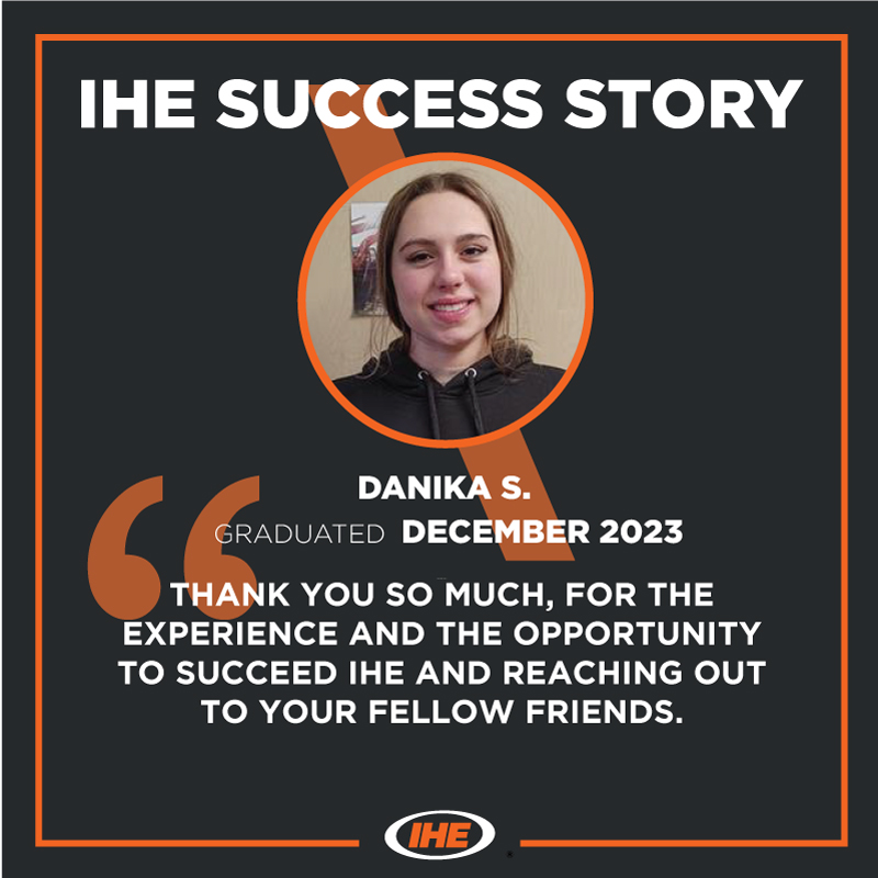 Danika IHE Success Story